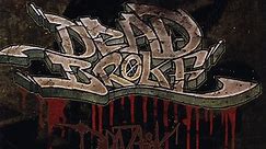 Draztik - Dead Broke