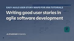 Writing good user stories in agile software development