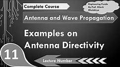 Example of Antenna Directivity, Antenna Parameter in Antenna & Wave Propagation by Engineering Funda