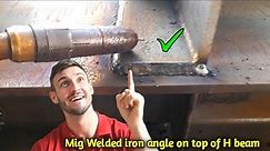 Many welders do not know that Flux core Mig Welded iron angle on top of H beam
