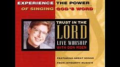 Don Moen- Let The Words (Psalm 19:13-14) (Integrity Music)