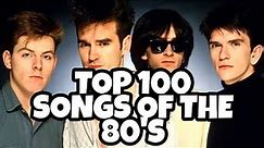 TOP 100 SONGS OF THE 80's | New Wave, Post Punk, Synth-Pop & Alternative