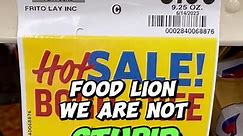Food Lion - We are not that Stupid! #foodlion #foodliondistributioncenter #foodlionworkers #shopping #coupons