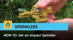 How To: Set an Impact Sprinkler