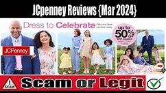 JCpenney Reviews (Mar 2024) Check The Site Scam Or Legit? Watch Video Now | Scam Expert