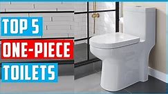 ✅5 Best One-Piece Toilets 2024 | The Ultimate Guide to Buying the Best Toilet