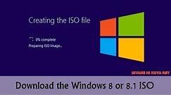 How to download Windows 8 and 8.1 for free Directly from Microsoft