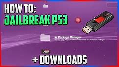 How To: Jailbreak PS3 - "Jailbreak Your PS3" + DOWNLOADS (EASY)