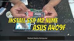 TUTORIAL - Upgrade Install SSD Laptop Asus A409F, Bongkar Laptop Asus A409f, Service Laptop Asus