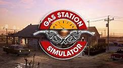 Let's Play Gas Station Simulator - Episode 79