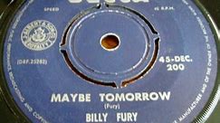 Billy Fury - Maybe Tomorrow / Gonna Type A Letter