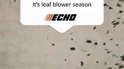 Fall is in the air and so is the sound of ECHO Blowers! 🍂 | ECHO USA