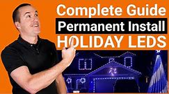 DIY Permanent Holiday LEDs: Complete How To Guide 2021