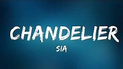 Sia - Chandelier |Top Best Song
