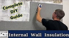 Insulating Internal Walls. Easy DIY Solution