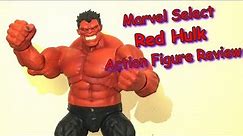 Marvel Select Red Hulk action figure review
