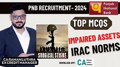PNB SO Credit 2024 | IRAC NORMS - IMPAIRED Assets | SURGICAL STRIKE MCQ Session |