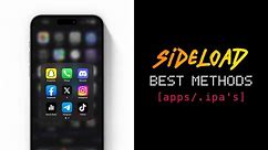 The Best Sideload Methods (install .ipa's) On iPhone & iPad