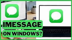 Step-by-Step Guide: Using iMessage on Your Windows PC