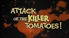 Attack of the Killer Tomatoes - Trailer