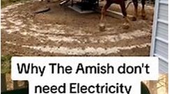 Amish don't need electricity #amish #amishlife #amishcountry #examish | AMISH OG