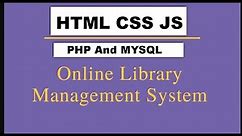 Online Library Management System Html, CSS, JS and PHP and MySQL