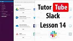 Slack Tutorial - Lesson 14 - Direct Messaging and Creating Message Groups