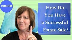 How Do Estate Sales Work | What Is An Estate Sale | Estate Sale Tips