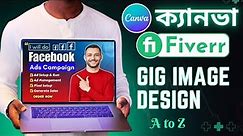 How to Create Fiverr Gig Image Desing Canva | Facebook Ads Gig Image Design | Canva Design A to Z