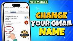 How to Change your Gmail Name 2024