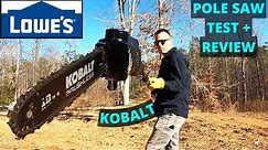 WATCH This Video Before Buying a POLE SAW - Kobalt Pole Saw Test + Review - Pruning Saw w/ Battery