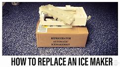 How To Replace An Ice Maker - Kenmore / Whirlpool W10873791