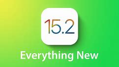 iOS 15.2 Features: Everything New in iOS 15.2