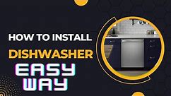 How to Remove and Replace a Dishwasher | DIY Appliance Installation Guide