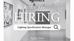 📣 Our team is expanding and we’re seeking a passionate #LightingSpecification Manager to join our diverse team! 📣 Apply now! #hiring #dubai🇦🇪 #monarcapost