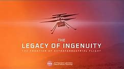 Legacy of NASA’s Ingenuity Mars Helicopter