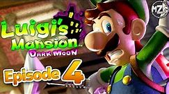 Luigi's Mansion Dark Moon Gameplay Walkthrough Part 4 - A-4 Visual Tricks! Gloomy Manor!