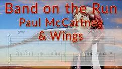Band On The Run - Paul McCartney & Wings - Guitar TAB PlayAlong