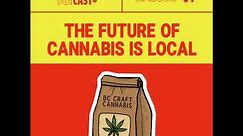 The Future of Cannabis is Local