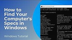 How to Find Your Computer's Specs in Windows
