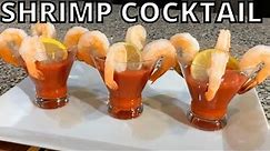 How to make Fresh Shrimp Cocktail and Cocktail Sauce