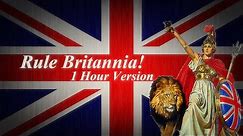 British Patriotic Song: Rule Britannia! - [1 Hour Version]