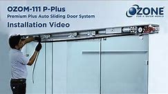 Ozone Premium Plus Automatic Sliding Door System | Installation Guide