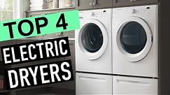 BEST 4: Electric Dryers