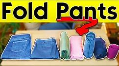 7 Clever Ways to Fold Your Pants (Something for everybody)