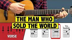 The Man Who Sold The World - Guitar Tutorial (CHORDS)