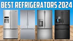 Best Refrigerators 2024 - What You Need to Know Before Buying