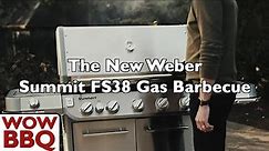 The New Weber Summit FS38 Gas BBQ (2024 -)