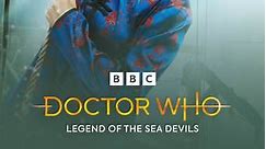 Doctor Who: Legend of the Sea Devils Episode 101 Trailer