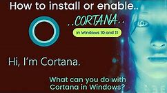 How to Install or enable Cortana in Windows 10 or 11 ENGLISH
